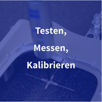 Testen, Messen, Kalibrieren